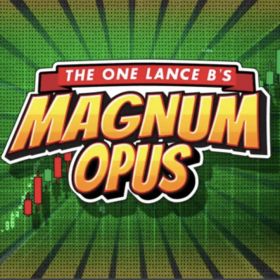 Magnum Opus: 8-Figure year Lance B. Trader Course