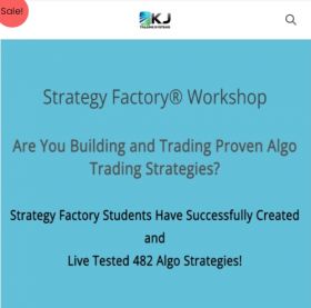 KJ Trading Systems-Strategy Factory Workshop