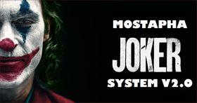 MOSTAPHA JOKER System v2.0